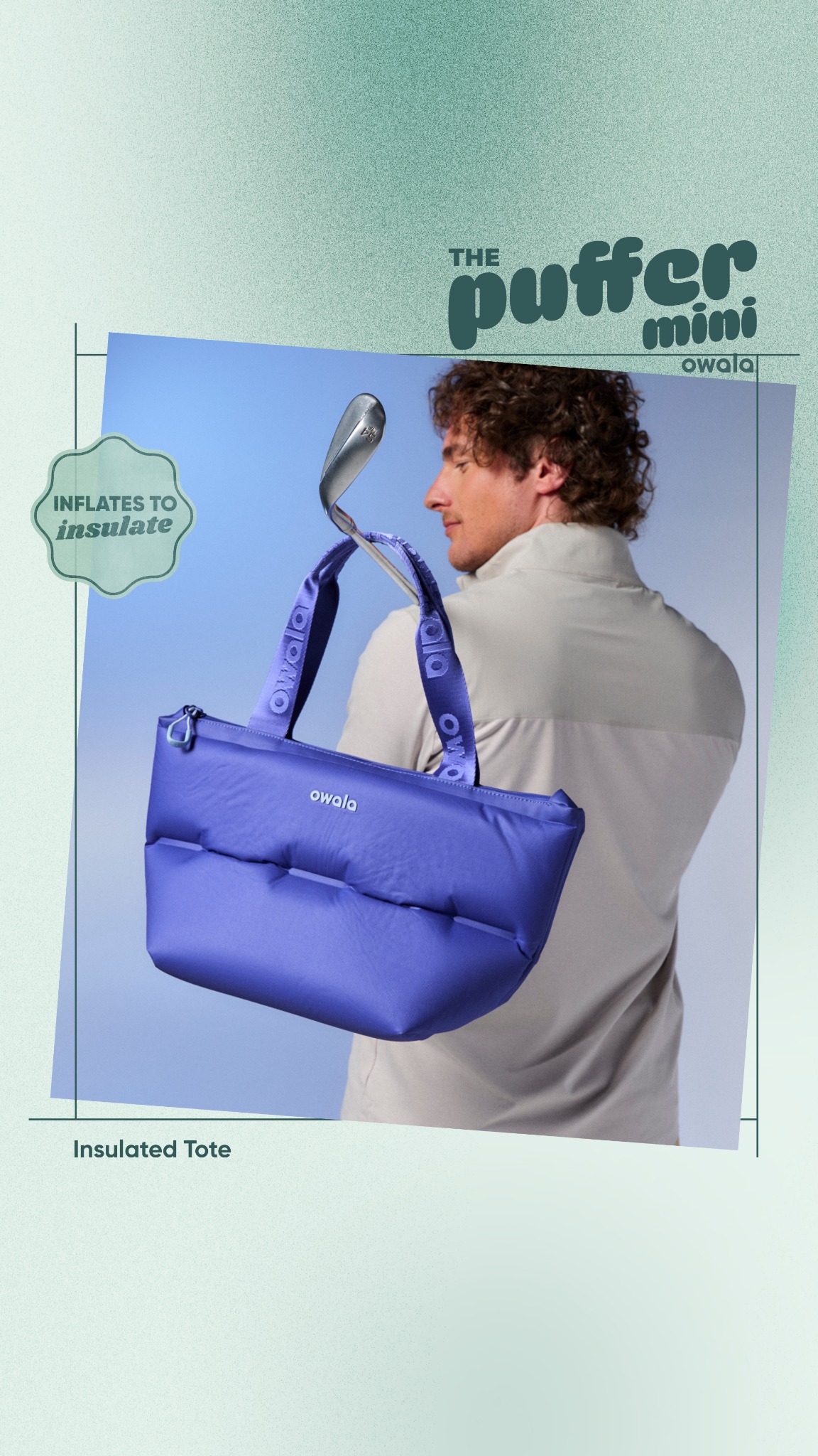 The Puffer Mini