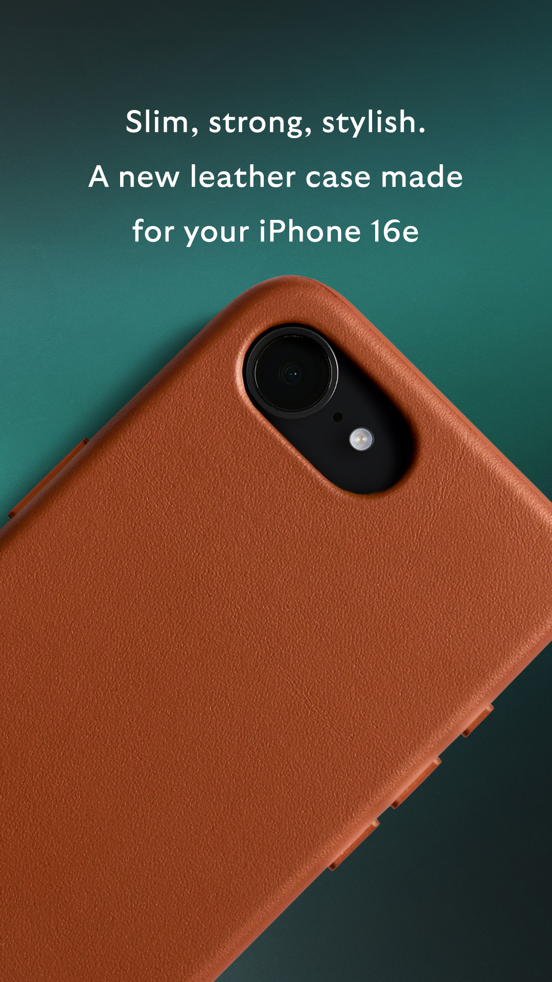 Premium leather. Perfect fit.