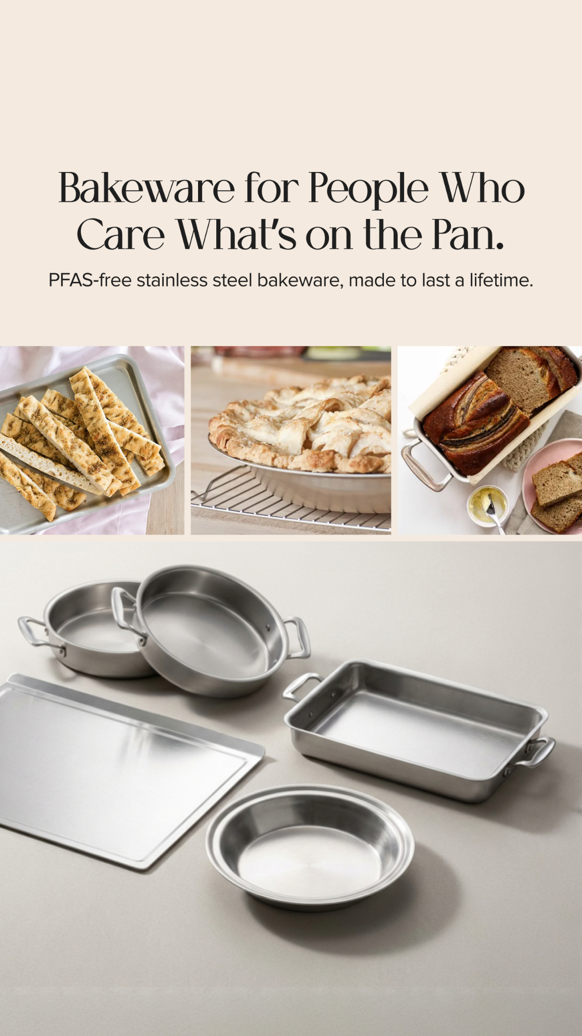 From weeknight dinners to weekend baking, 360 Bakeware just works.

It heats evenly, releases food naturally, and holds up to daily use.

Stainless steel bakeware, handcrafted in the USA, designed for real home kitchens.