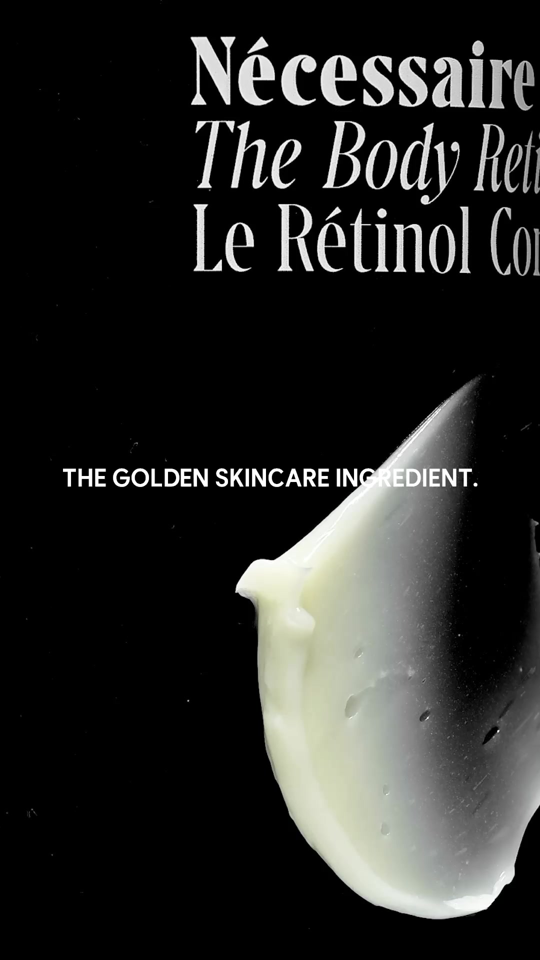 0.1% Pure Retinol. For The Body.