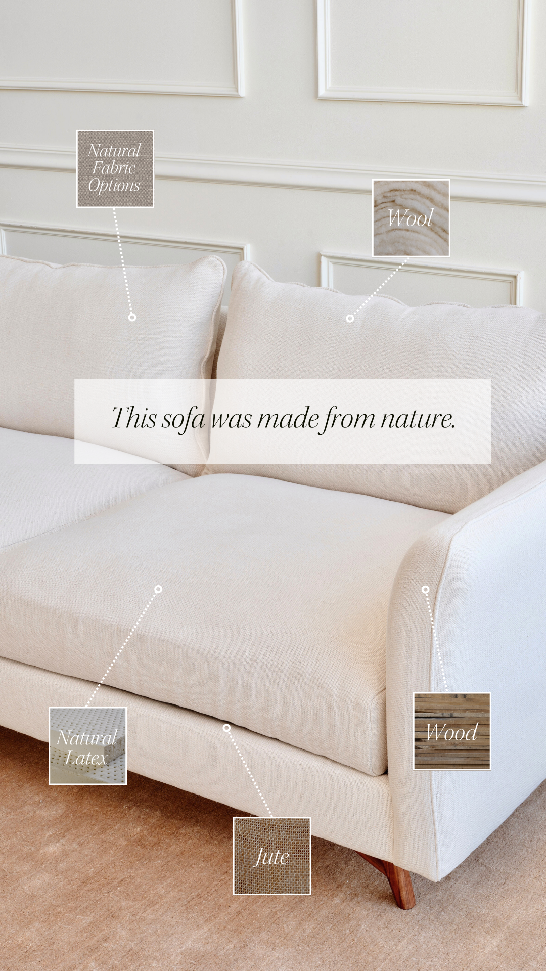 This sofa was made from nature.