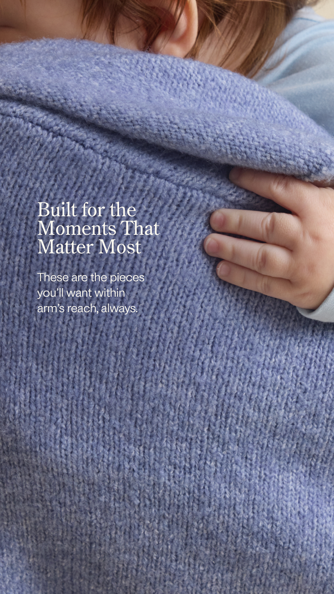 Built for the Moments That Matter Most