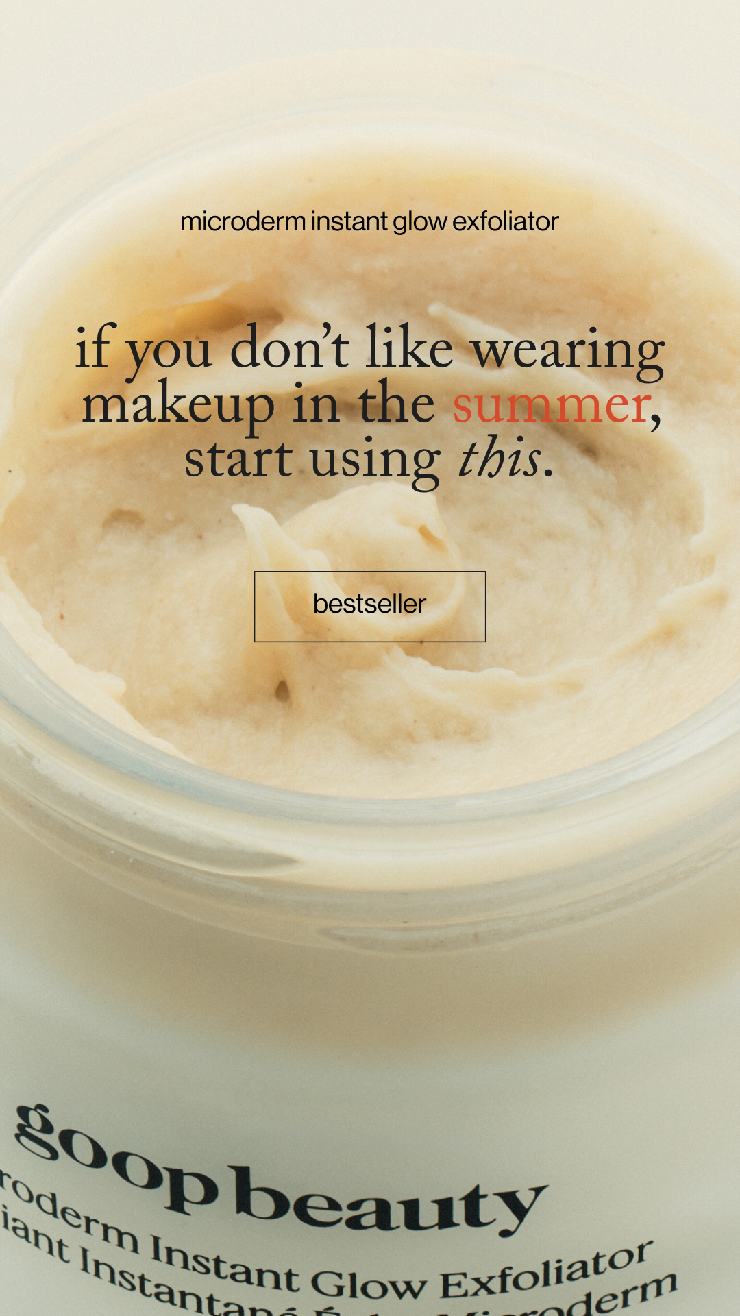 goop's bestselling microderm instant glow exfoliator