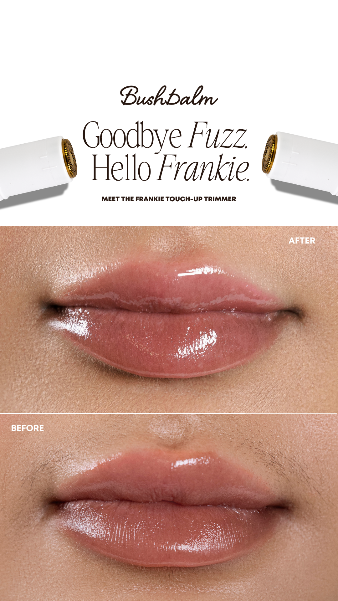 Fuzz-free skin, in seconds.