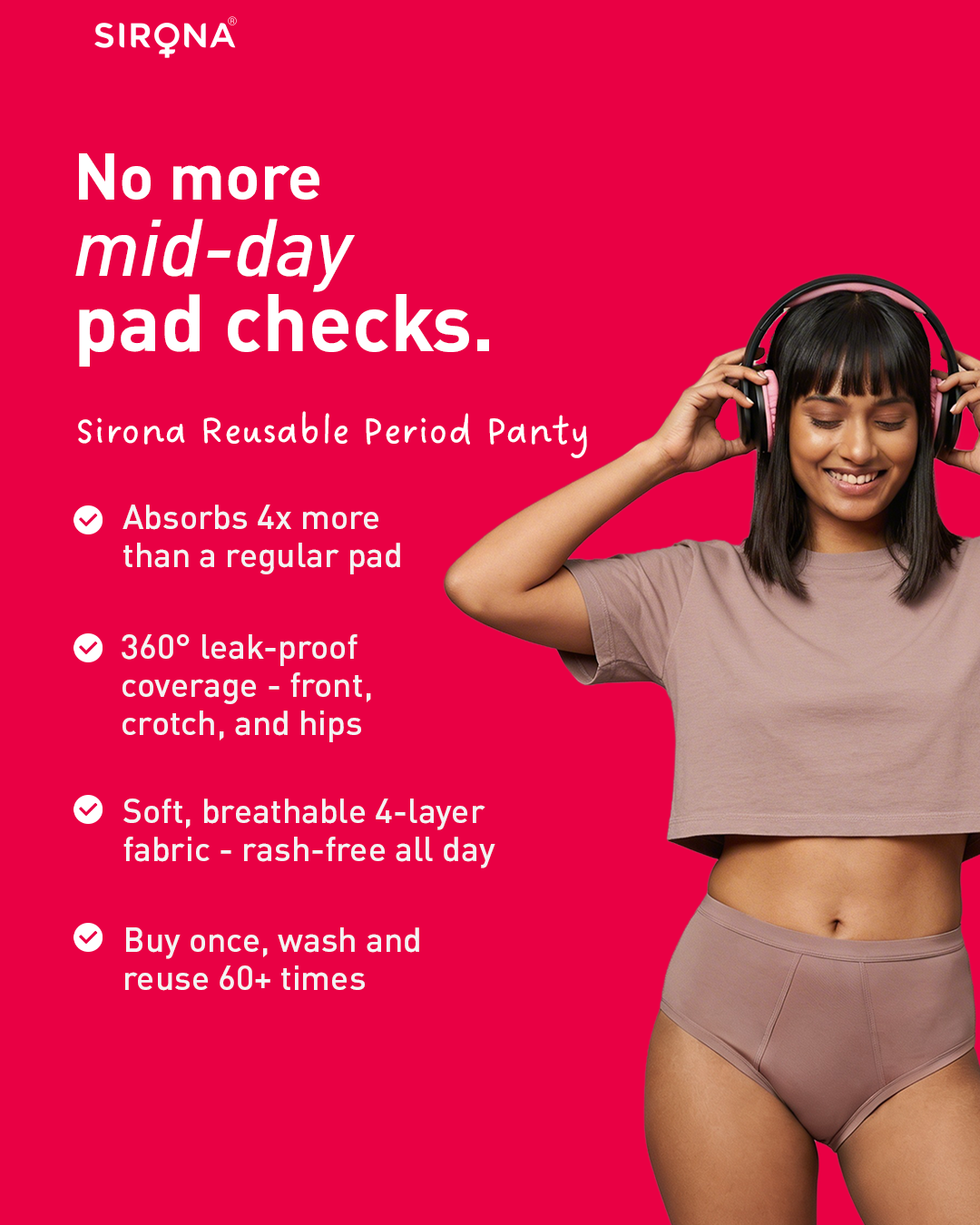 Tired of pad leaks and rashes? Switch to a period panty that absorbs 4x more. Zero leaks. Zero stains.