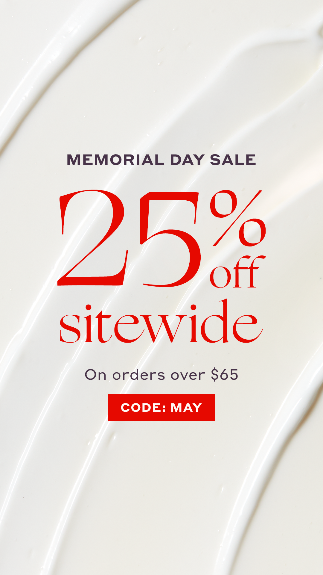 Memorial Day: 25% Off $65+