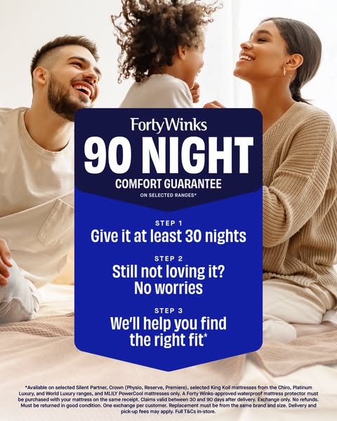 Forty Winks | 90 Night Comfort Guarantee