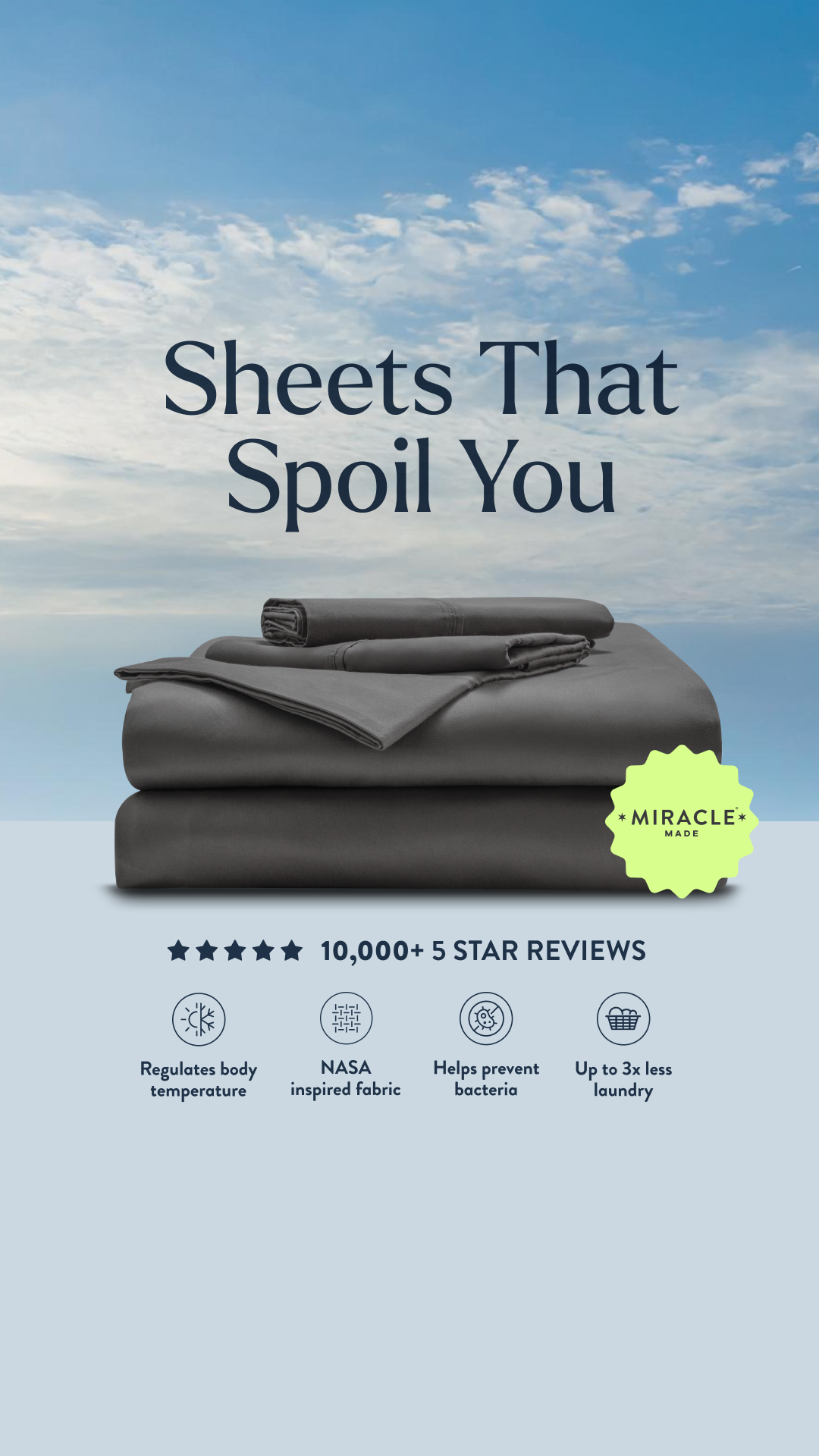 Self Cleaning: Fewer Odors, 3x Less Laundry!