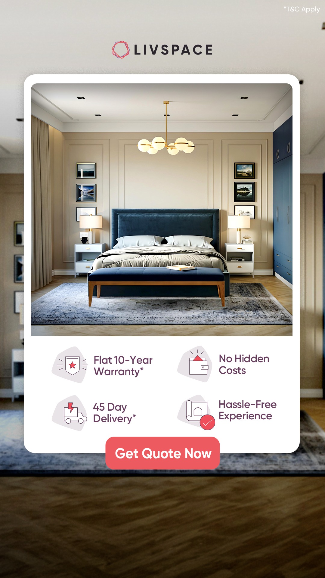 Trust Livspace with your dream home’s interiors and watch your vision come to life! Witness our tailor made interior solutions transform your living space.

🚚 45-day delivery*
✅ 146-quality checks
🛡️ Flat 10-year warrant