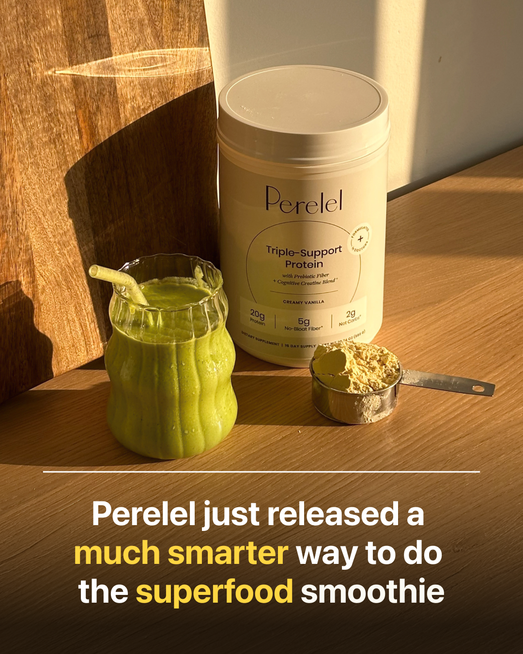 Our Superfood Smoothie Duo helps your daily smoothie work smarter by supporting muscle, gut, brain, and whole-body wellness with ease.*

This doctor-backed duo includes:

💪 Triple-Support Protein: 20g of plant protein, 5