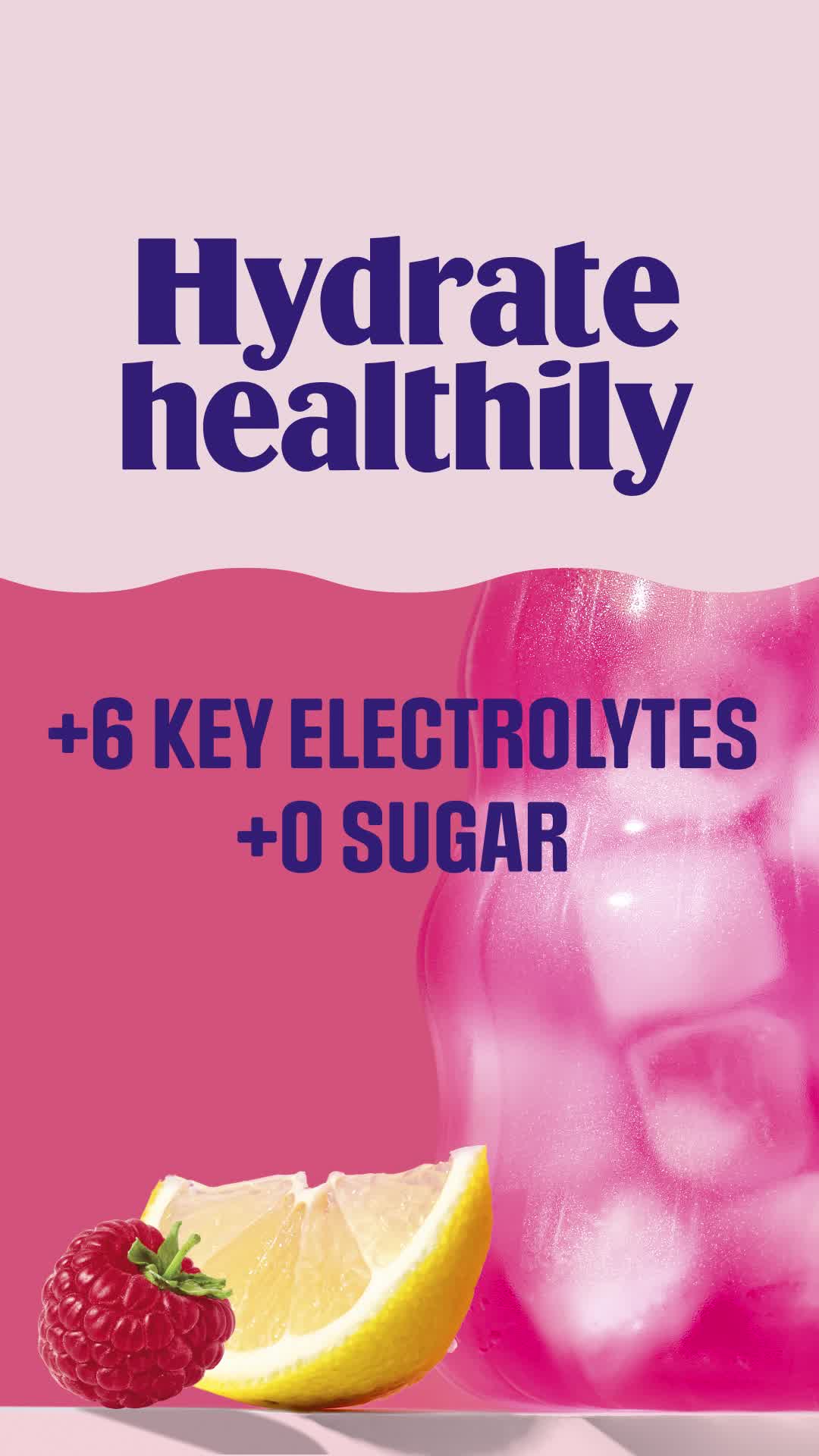 Ultima Gut Health has electrolytes, prebiotics & probiotics. With 0 sugar, calories or carbs, tell bloating to get a move on!