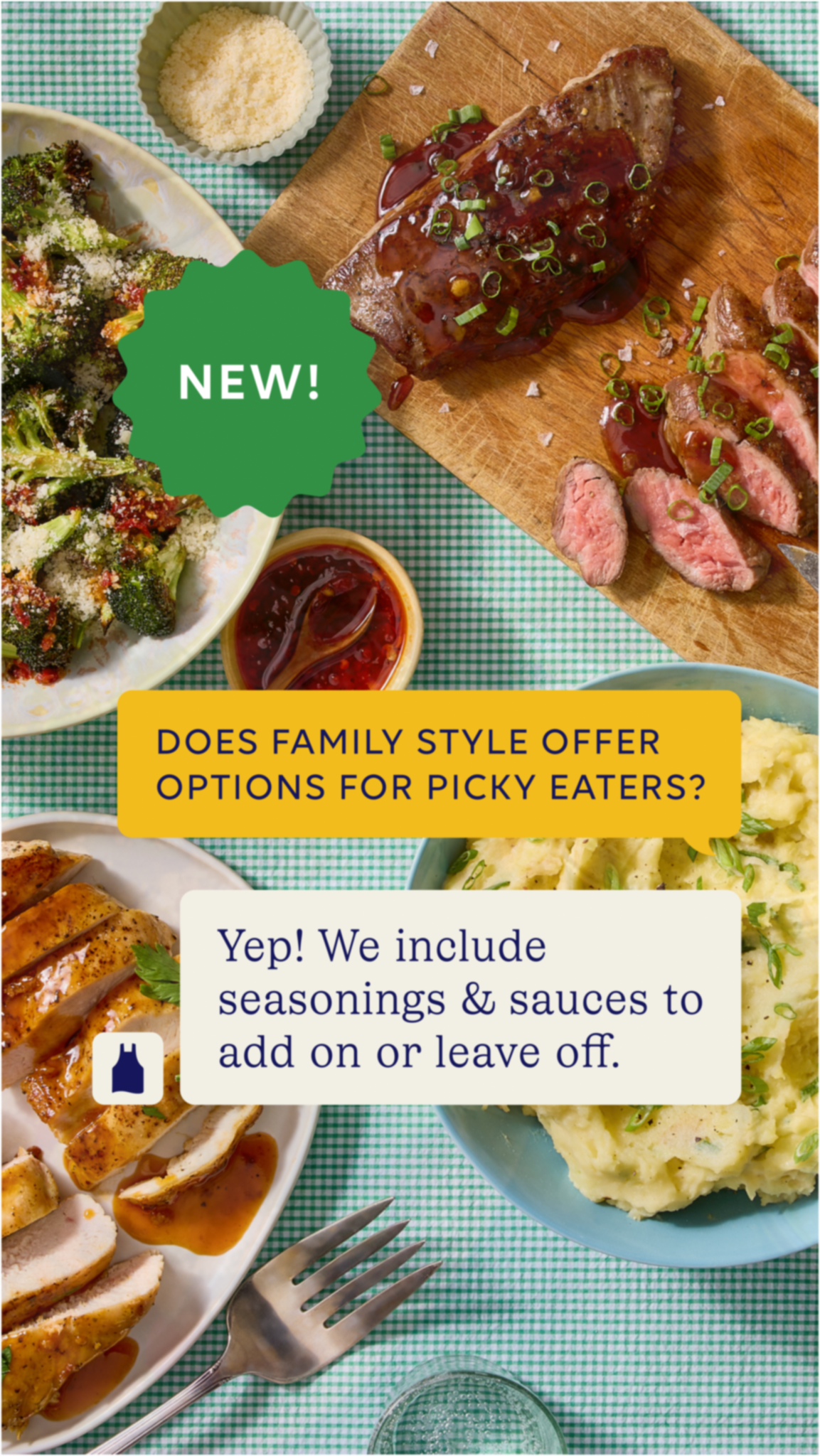 Dinner just got easier for everyone at the table! Portioned perfectly for groups of 4 or 6, mix and match entrées and sides, and keep even pickiest of eaters happy. 

Explore Blue Apron's new menu options today and get 5