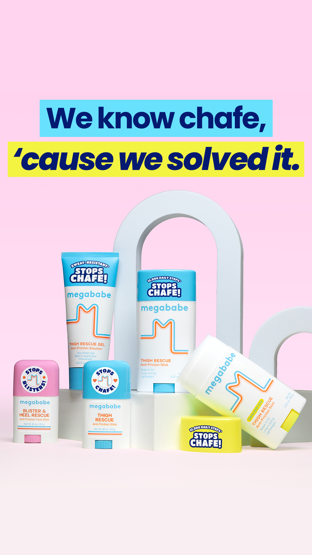 The original chafe stick now has a whole lineup. Every formula is clinically proven to stop rubbing and irritation for good.  ✅