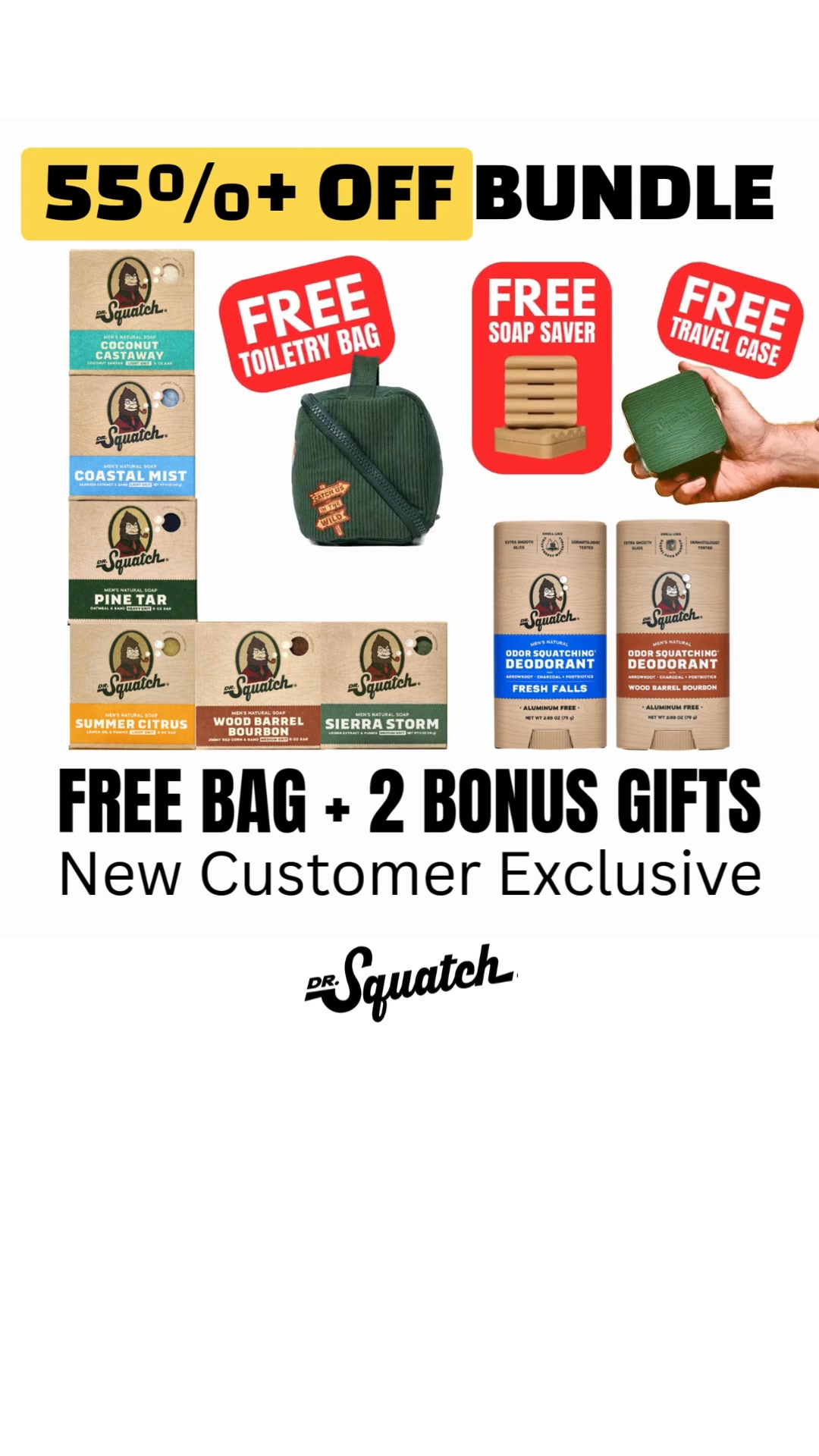 59% OFF + 3 FREE GIFTS | Squatch Stack Bundle
⭐⭐⭐⭐⭐ Tens of thousands of 5 star reviews

🤑 59% OFF sale ends soon!
🧼 Try our soap & deo to score a MASSIVE discount + 3 FREE GIFTS!
🔗 New customers only, click here to clai