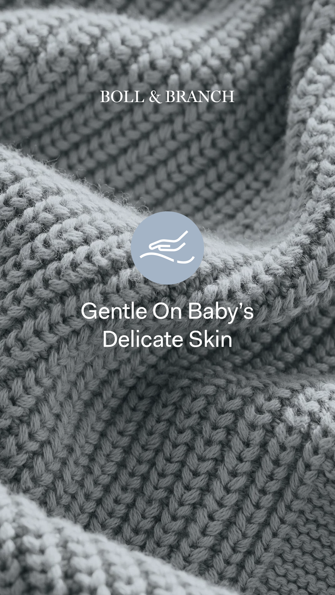 MADE BY PARENTS___For parents. When it comes to your baby’s comfort, we know you’ll never settle for anything but the best. That’s why every Boll & Branch Baby product is made with  100% organic cotton and free from toxi