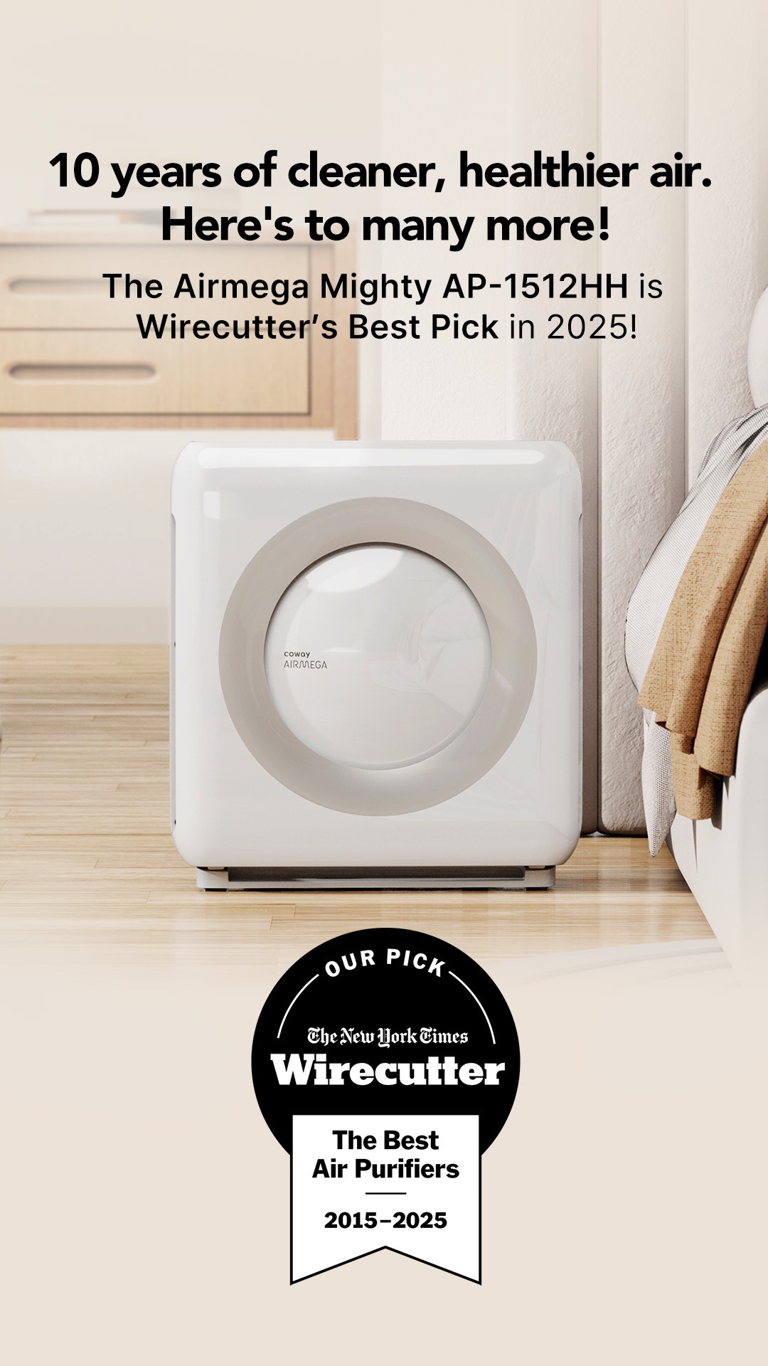 Award-winning engineering strikes again: Coway Airmega Mighty AP-1512HH was once again named best air purifier by Wirecutter.