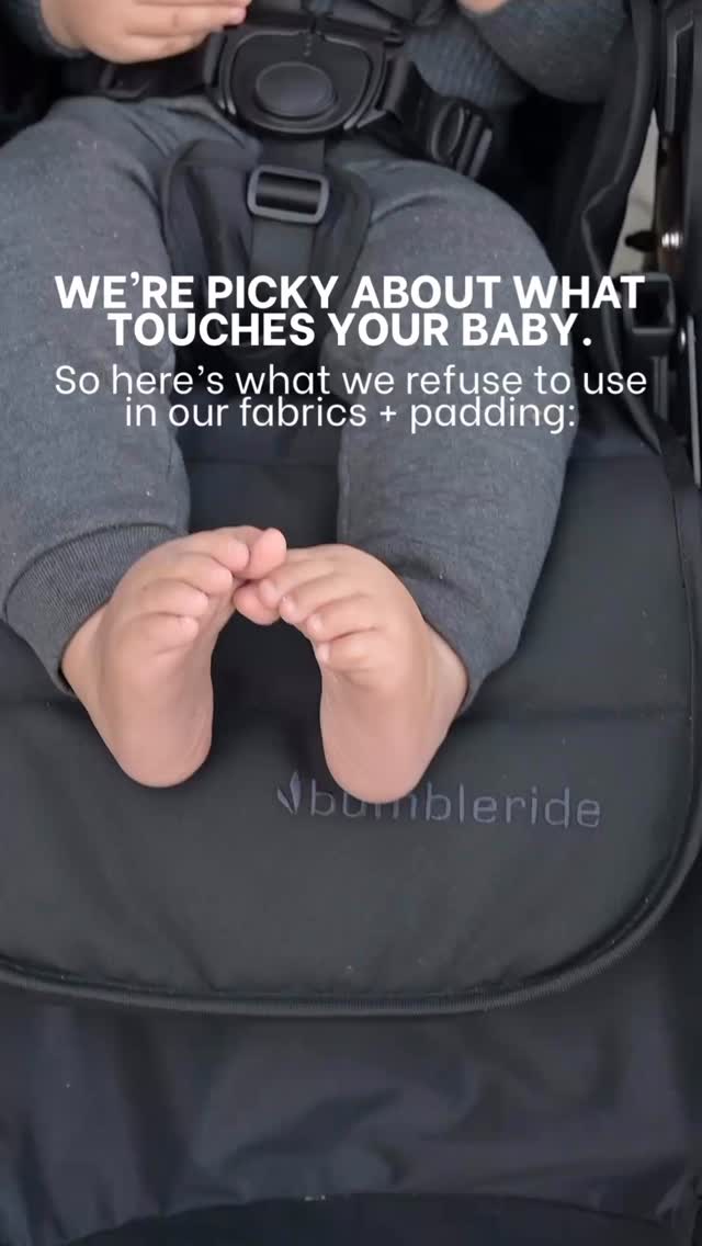If you’re the kind of parent who reads labels and side-eyes “mystery coatings,” same.

We’re picky about what touches baby, so the fabrics + padding on Bumbleride strollers are OEKO-TEX Standard 100, Class I certified an