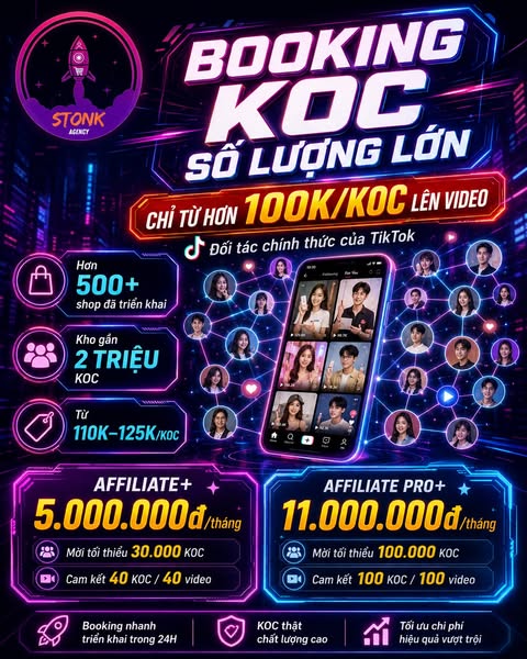 BOOKING KOC SỐ LƯỢNG LỚN CHỈ TỪ HƠN 100K/KOC LÊN VIDEO
Một video KOC trên thị trường có thể có giá từ vài trăm nghìn đến vài triệu đồng.

Nhưng với hệ thống TikTok Shop Affiliate, shop hoàn toàn có thể xây dựng mạng lưới
