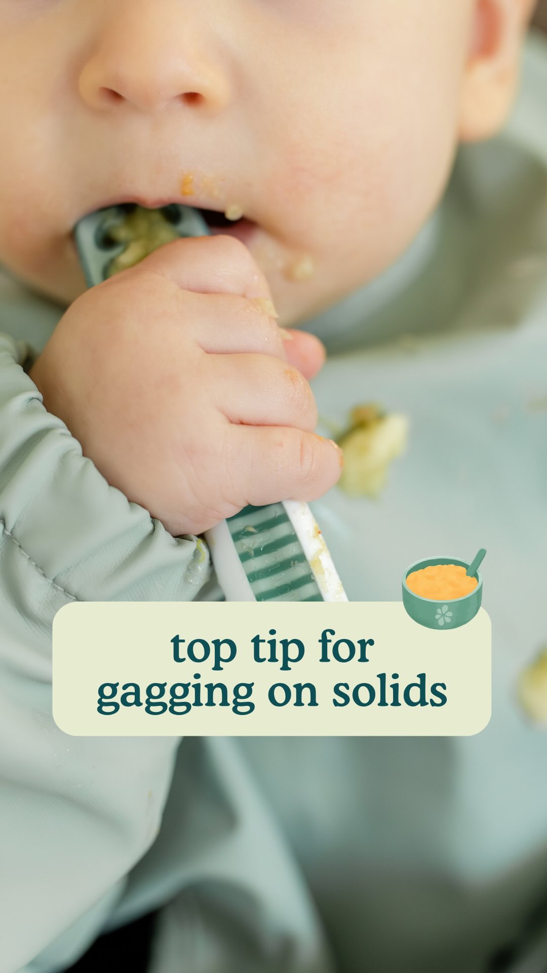 Gagging can be scary to watch, but as a feeding specialist I want to assure you that it’s actually normal.

To help keep mealtimes running smoothly when starting solids, I recommend keeping a variety of textures on baby’