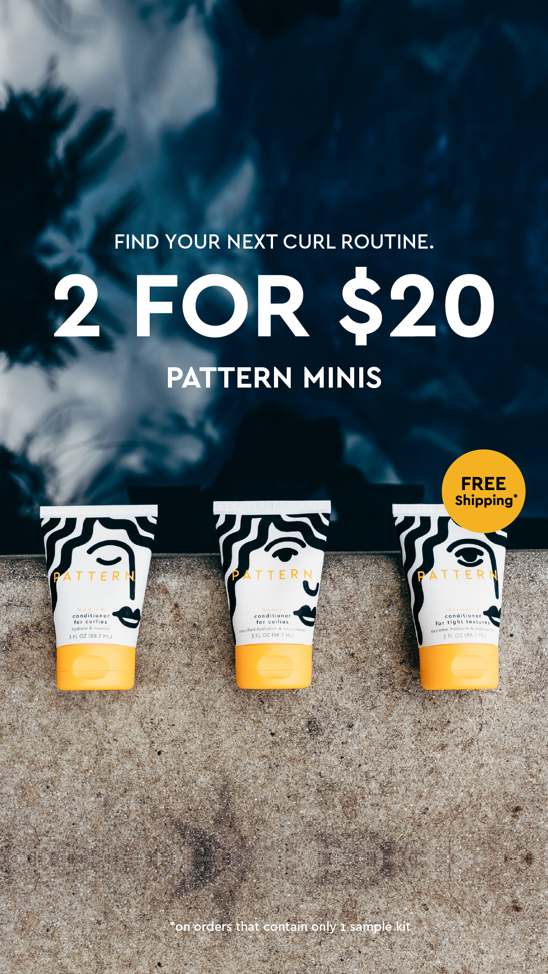 Pick any 2 PATTERN Minis for $20 + FREE shipping.* 💛 Small sizes, big curl energy - hydrate, define & go.