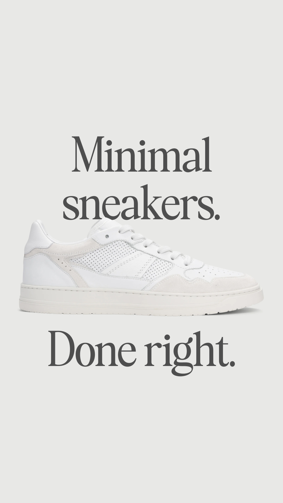 Sneakers should be built like sneakers. Ours are.