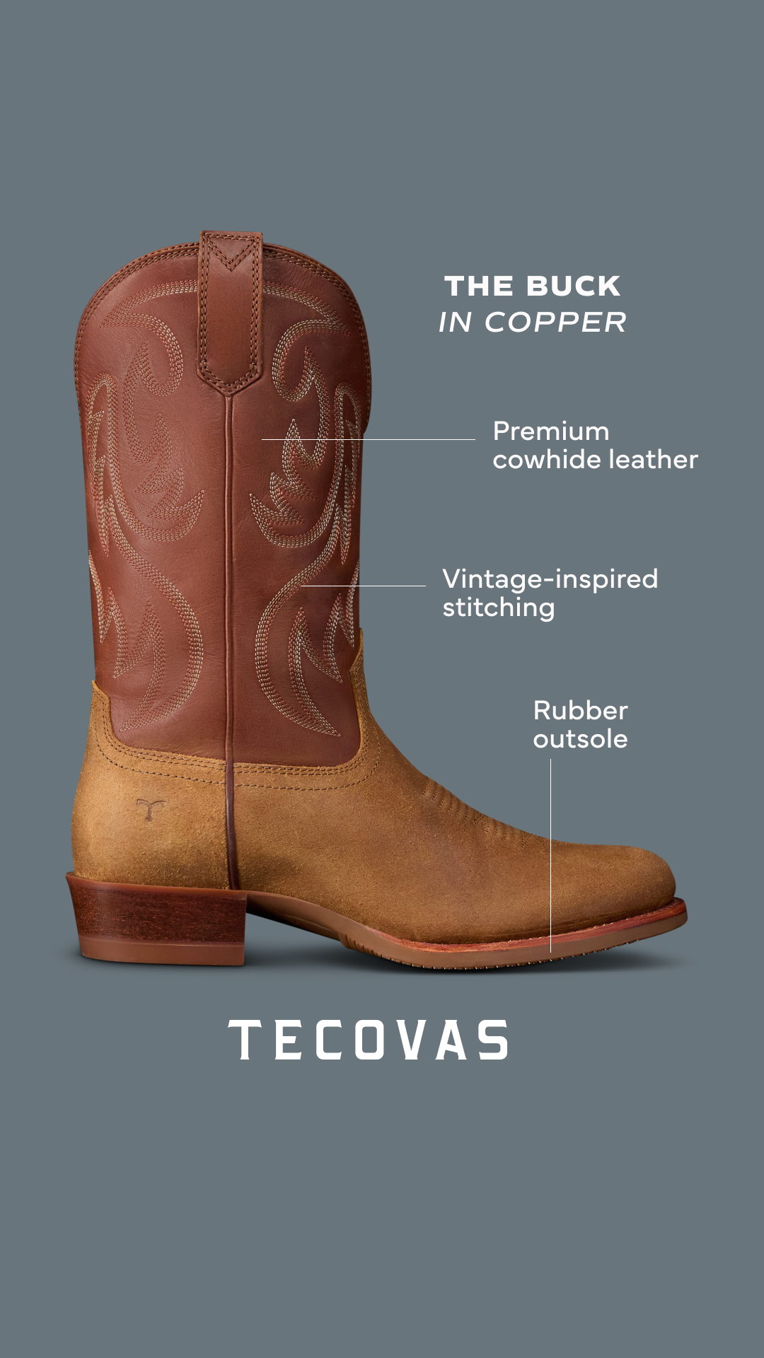 Designed to go the distance with comfort and durability, The Buck in Copper.