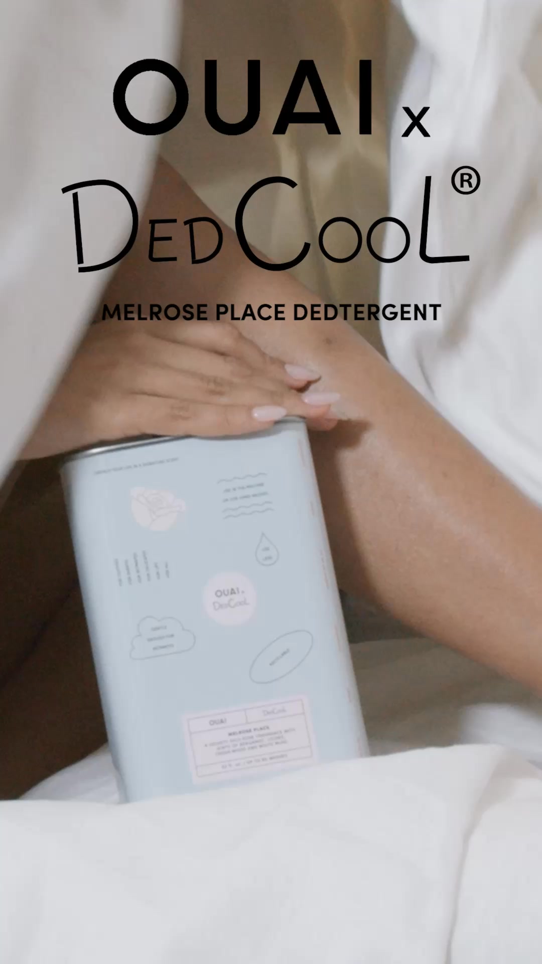OUAI X DedCool is back. Wash, dry & smell the roses with best-selling Melrose Place Dedtergent.