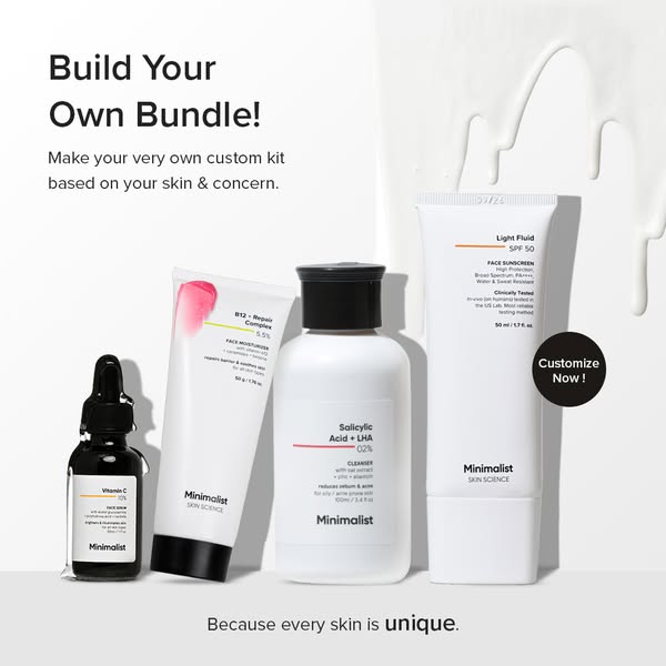 Your skin isn’t generic; your skincare shouldn’t be either.
Create a custom bundle based on your skin type & concerns.Pick what your skin actually needs, skip what it doesn’t. 

- Made for All skin type.
- Beginner-frien