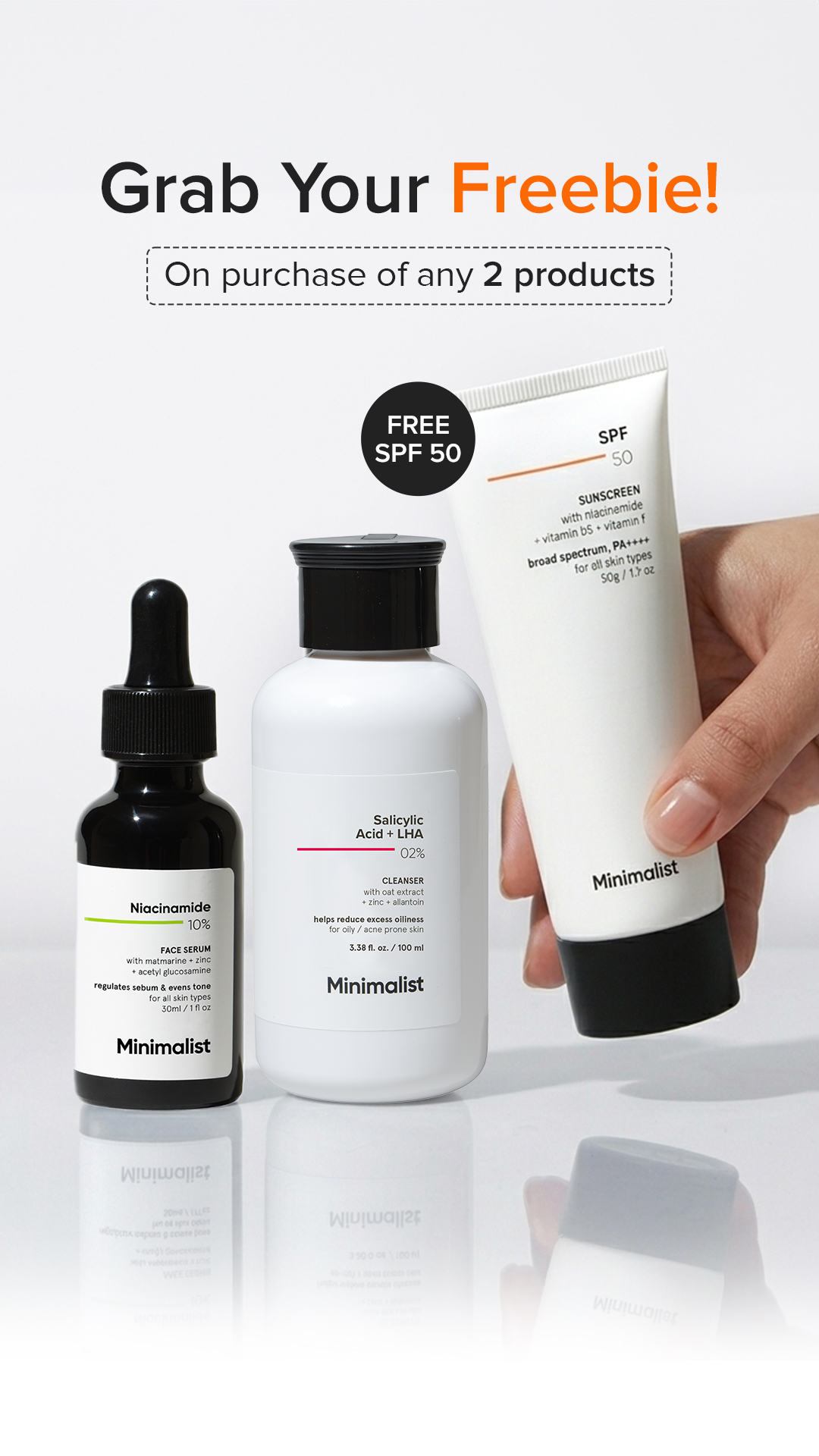 Free SPF50 sunscreen on purchase of any 2 products
