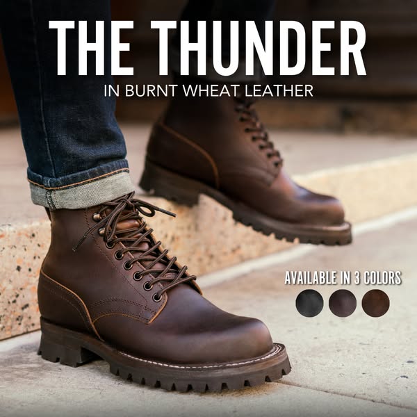 Introducing the Thunder Collection ⚡
👉 Premium Full-Grain Leather
🏆 Double Stitchdown Construction
💪 Vibram V100 Rubber Outsoles
📦 Free Shipping & Returns