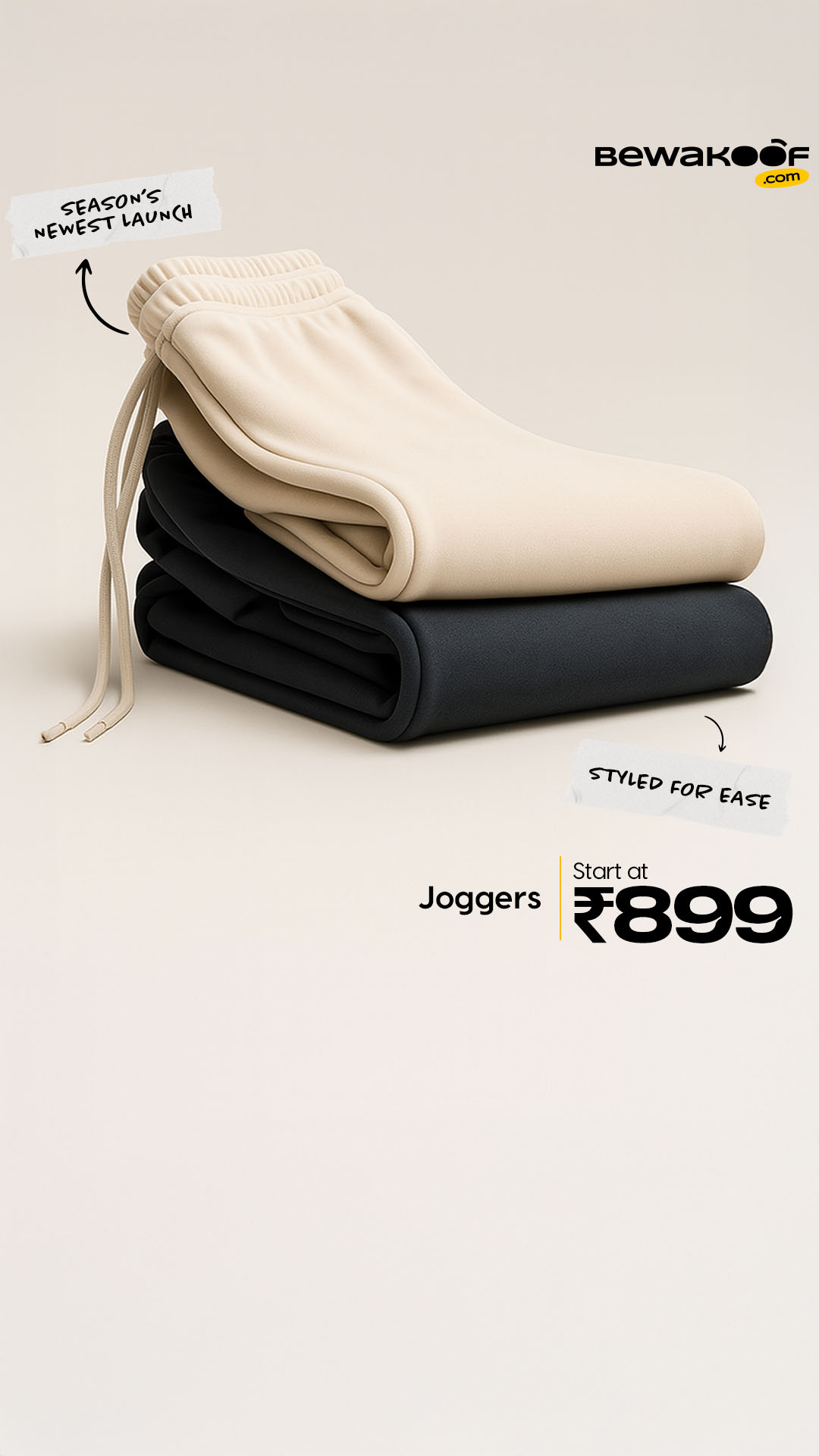 🔥 Your everyday joggers, now starting at ₹899.From chilling at home 🛋️ to stepping out in style 🚶‍♂️ — these joggers have you covered.
Get yours starting at ₹899 — a timeless deal on everyday essentials.