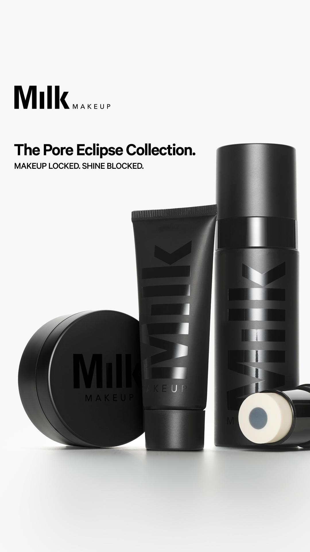 Makeup Locked. Shine Blocked.