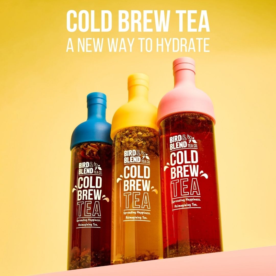 Cold Brew Tea - A new way to hydrate!