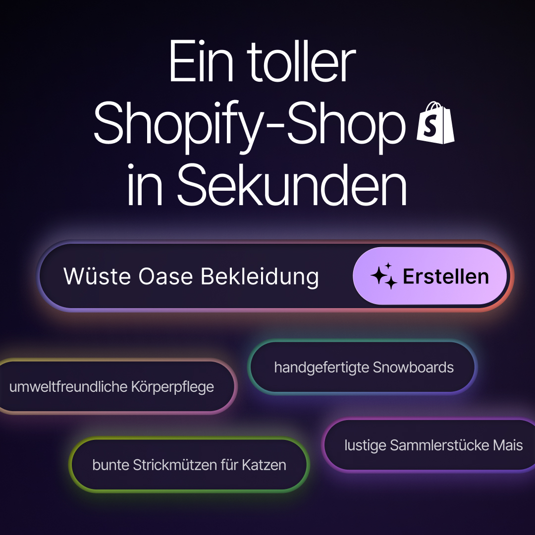 Nach der Beschreibung der Shop-Idee hilft dir Shopify bei dessen Gestaltung