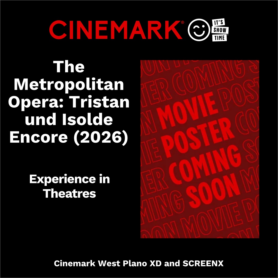 The Metropolitan Opera: Tristan und Isolde Encore (2026)
