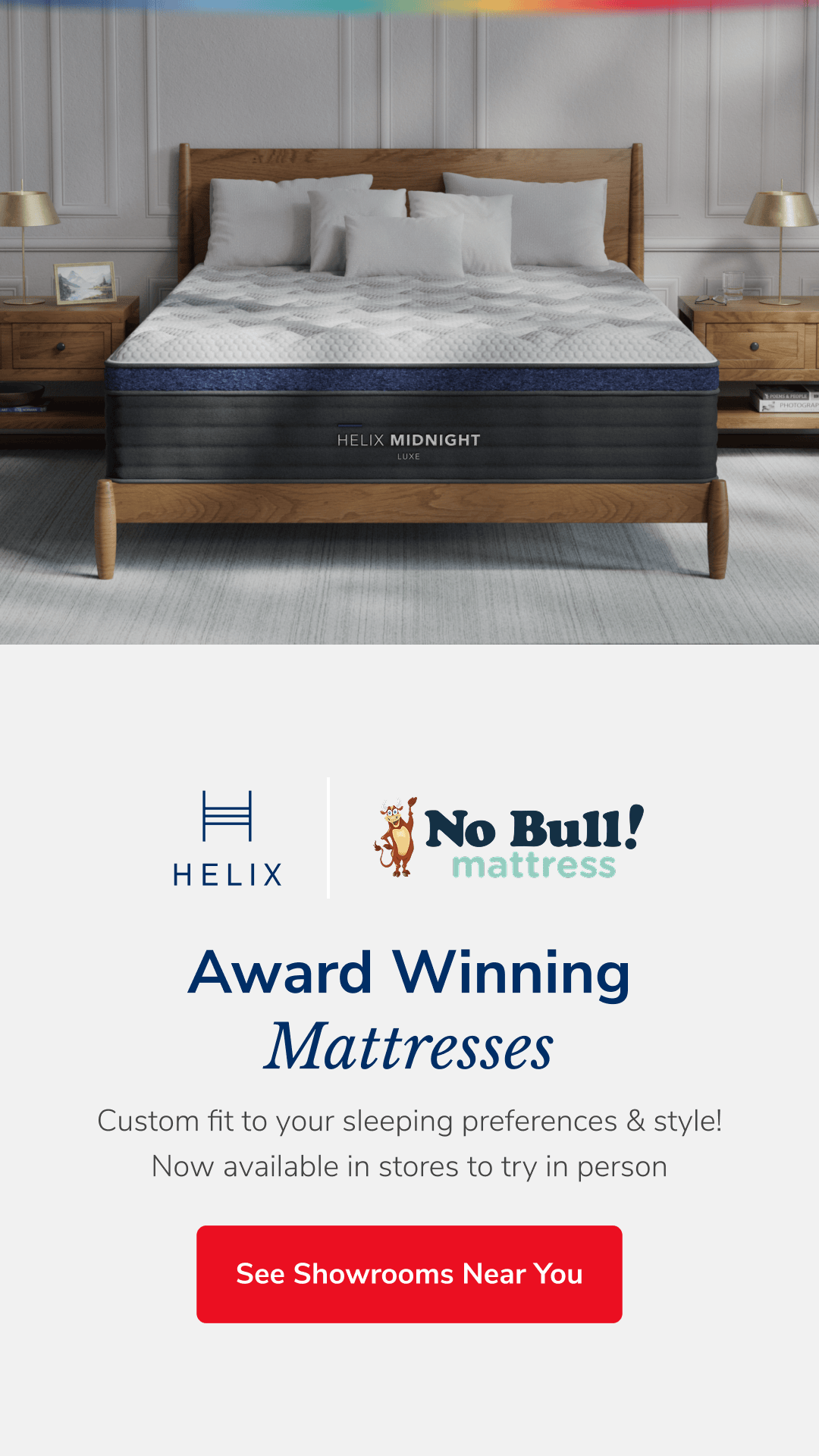 Shop Helix at No Bull Mattress Today