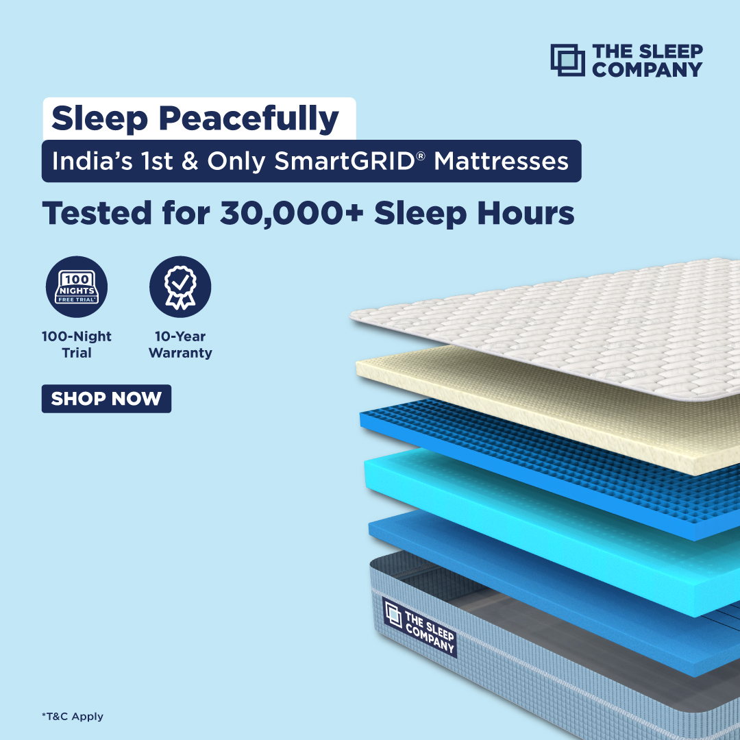 Say goodbye to restless nights! Introducing India's 1st & Only SmartGRID Mattress, tested for over 30,000 sleep hours.

✅ Soft Comfort + Firm Back Support
✅ 100-Night Trial
✅ 10 Years Warranty
✅ No Cost EMI

Ready to Sle