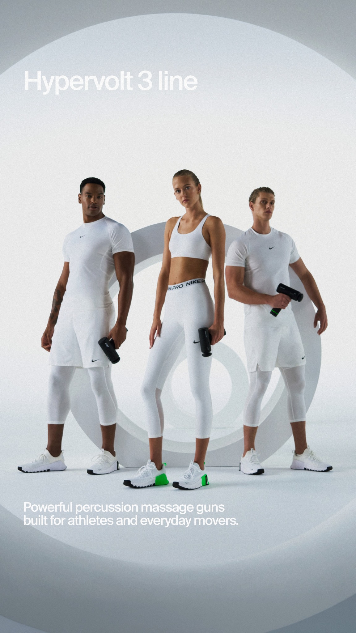 Meet the Hypervolt 3 line. 
Bounce right back from the impact sports and life have on your body with the new Hypervolt percussion massage. Give your muscles the relief they’re asking for, warm up faster, accelerate recov
