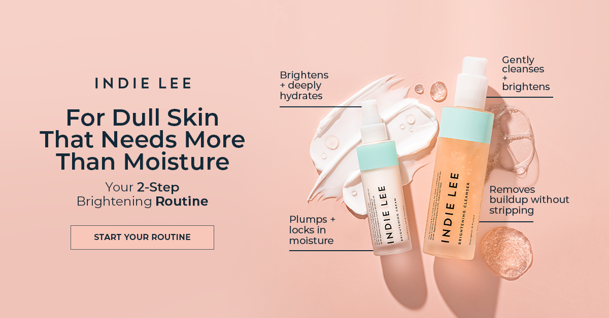 Your Brightening Routine