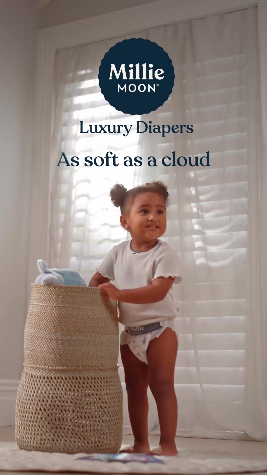 Only Millie Moon Luxury Diapers have CloudTouch™ Softness for ultimate comfort.

✨ 97% of parents say Millie Moon is softer*
✨ Dermatologist tested
✨ Up to 12 Hour Absorbency**
✨ Enhanced fiber blend to be feather soft

