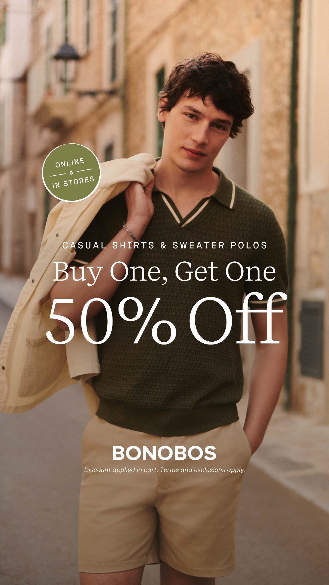 For a limited time: casual shirts and sweater polos are buy one, get one 50% off. Trust us, you’ll want a few this Summer. Terms and exclusions apply.