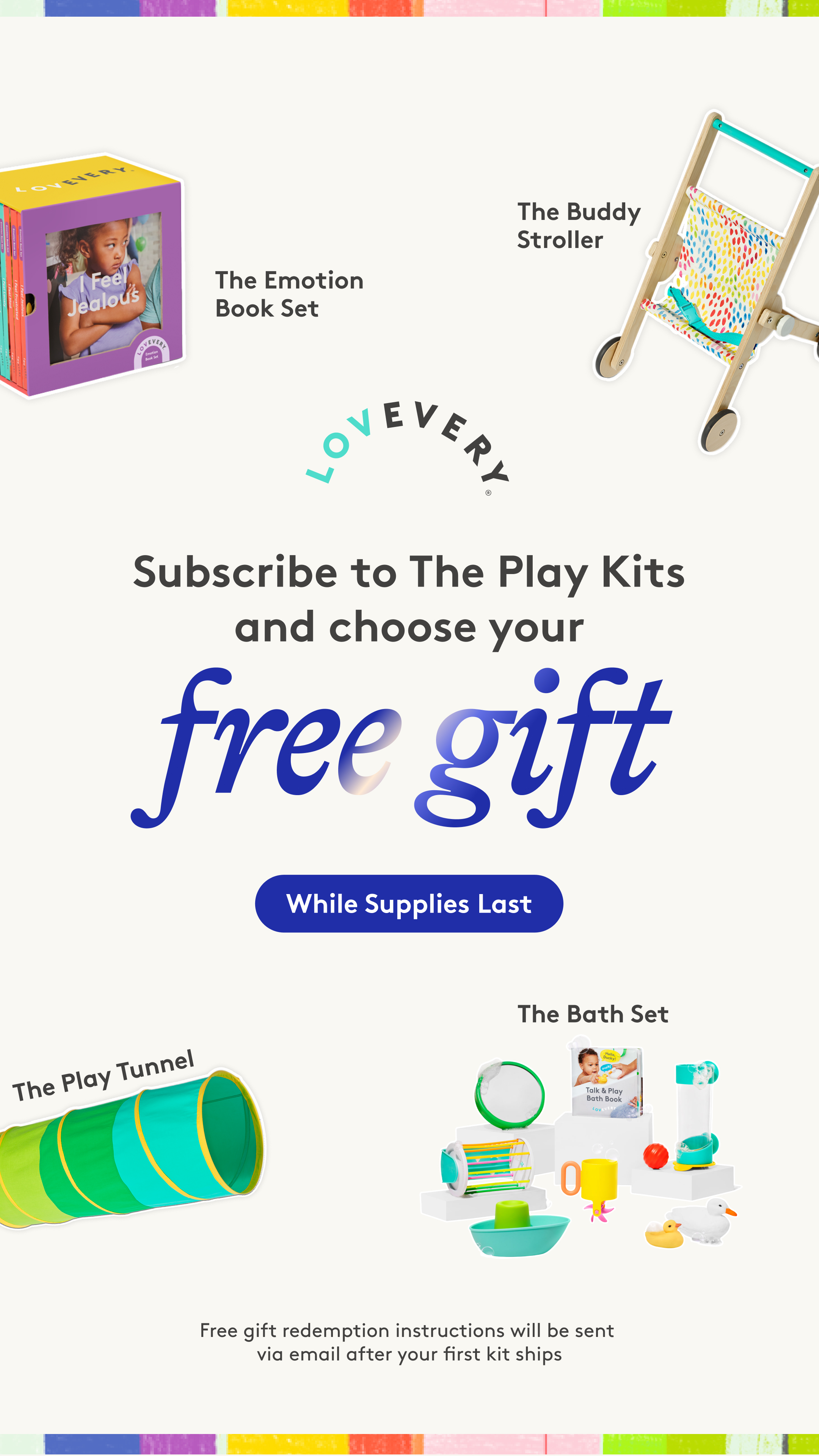 Get a FREE gift of your choice when you subscribe to The Play Kits —while supplies last. 🎁