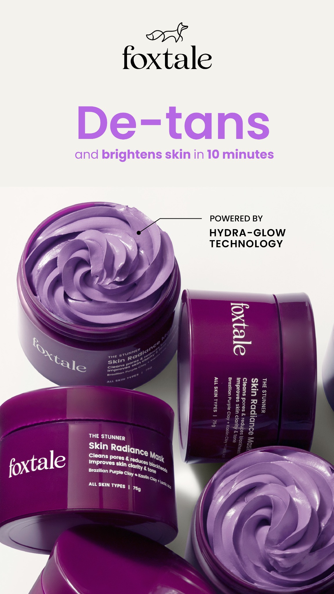 Detan in 10 Minutes. Zero Dryness.