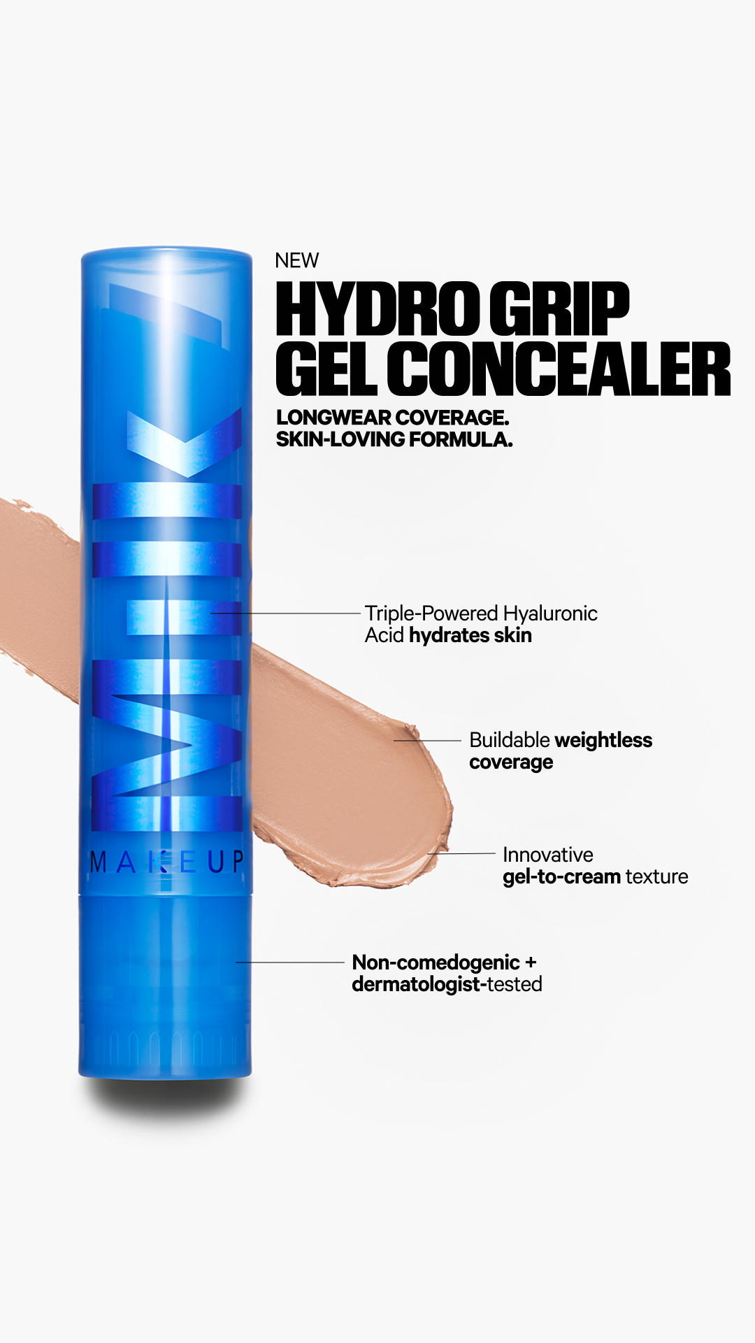 NEW Hydro Grip Gel Concealer