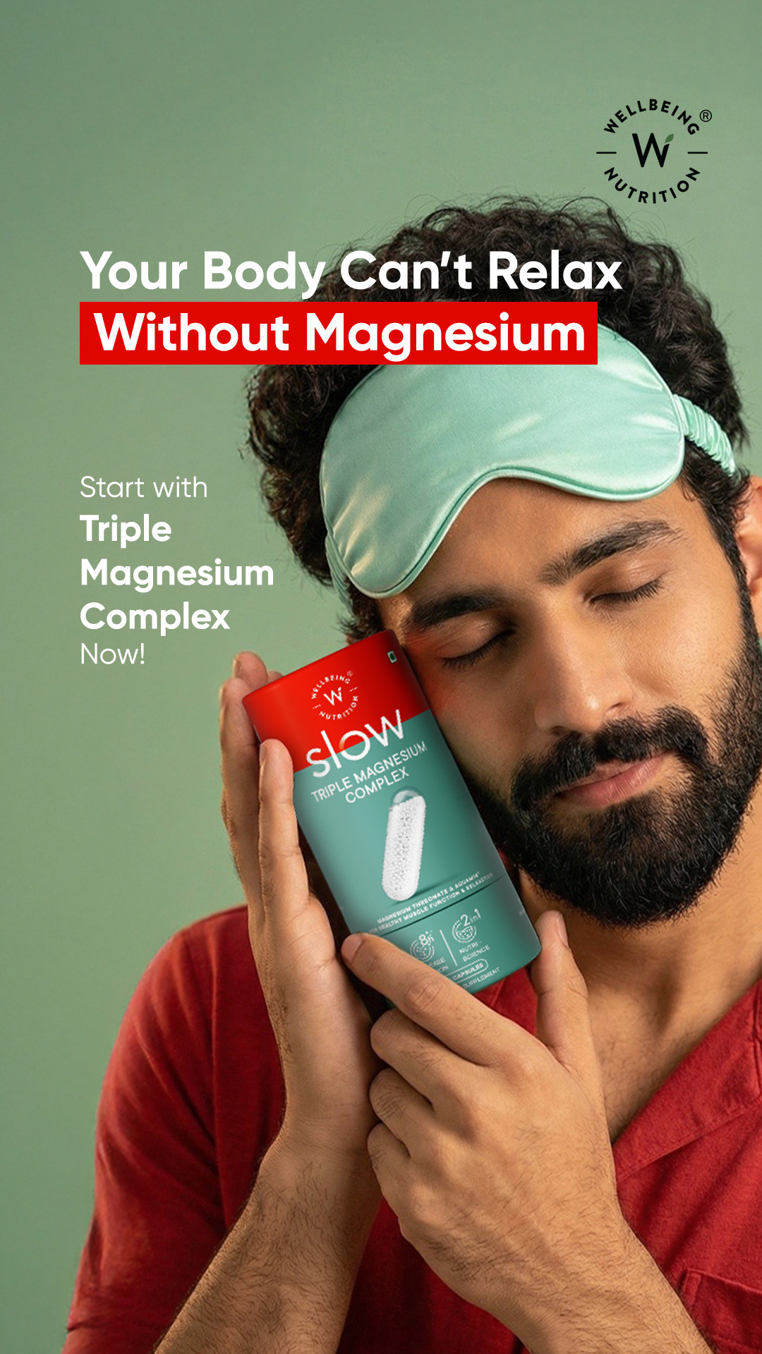 India’s first Triple Magnesium Complex is formulated with 3 potent forms of Magnesium to calm your nervous system, relax your muscles and help you fall (and stay) asleep.