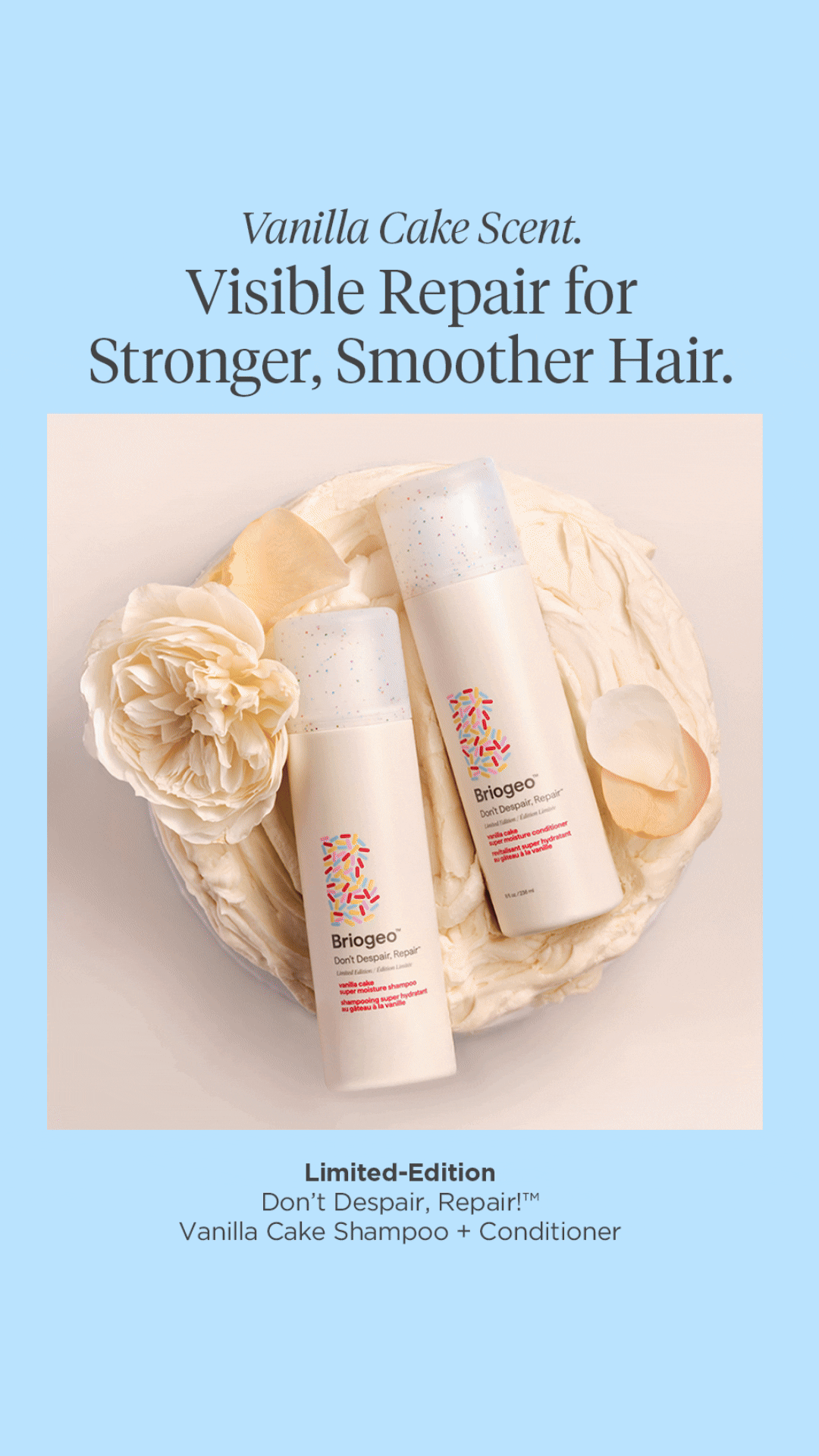 Meet our limited‑edition Vanilla Cake Shampoo + Conditioner—where high‑performance repair meets an indulgent wash day ritual.