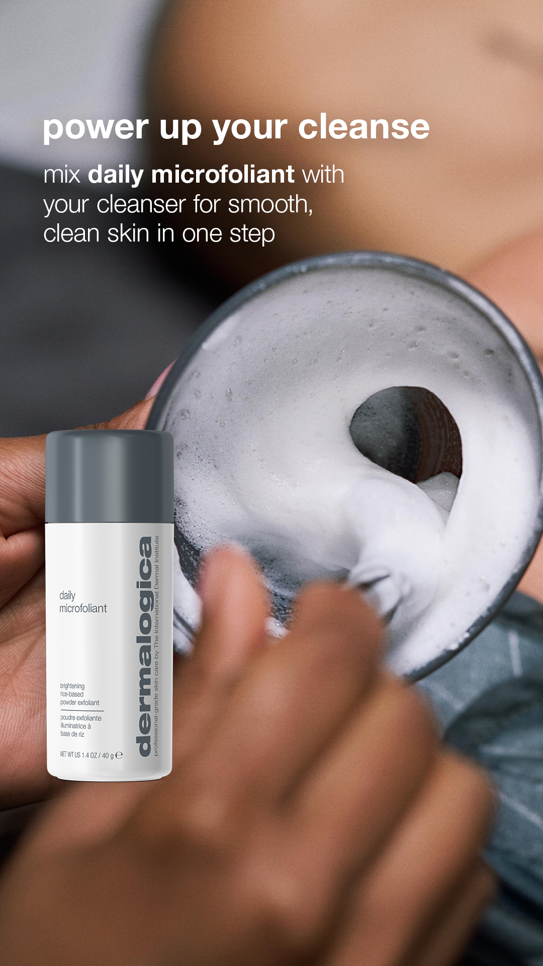 Gentle enough for daily use. Powerful enough to smooth, balance, and brighten skin. Pick up Daily Microfoliant for your smoothest skin yet.​