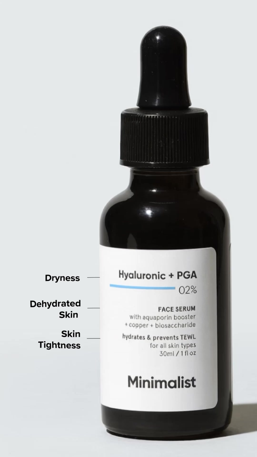 Minimalist Hyaluronic + PGA 02% Serum
Say goodbye to dry, tight skin with deep hydration that lasts.

Powered by:

Hyaluronic Acid – Intense, long-lasting moisture
Polyglutamic Acid – Holds 4x more water than HA
Glyceryl