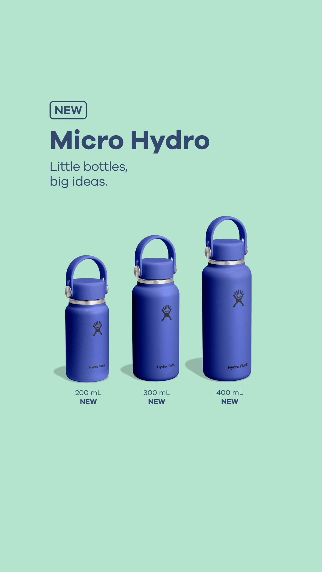 Mini Hydro Flasks, now in three sizes with removable straps so you can sip it, clip it & style it.