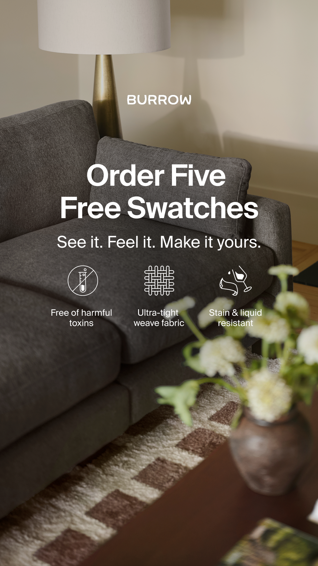 See it. Feel it. Decide with confidence. Order 5 free swatches and explore modular furniture that adapts to your life and ships fast.